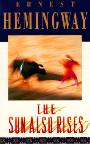 The Sun Also Rises – Paperback By Hemingway, Ernest – ACCEPTABLE