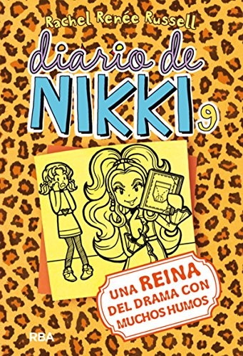 DIARIO DE NIKKI # 9 UNA REINA DEL DRAMA CON MUCHOS HUMOS/ By Rachel Renee