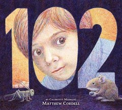 102 by Matthew Cordell Hardcover Book