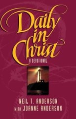 Daily in Christ – Paperback By Anderson, Neil T. – VERY GOOD