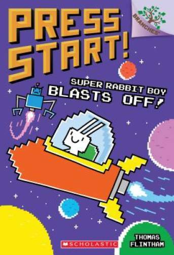 Super Rabbit Boy Blasts Off!: A Branches Book (Press Start! #5) – VERY GOOD