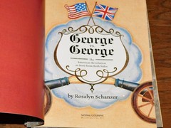 LOT 12 George vs. George American Revolution Book Schanzer Age8-11 Homeschool