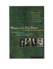 Women of the Four Winds: The Adventures of Four of America’s first women – GOOD