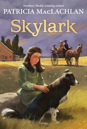Skylark; Sequel to 'Sarah, Plain – 9780064406222, paperback, Patricia MacLachlan