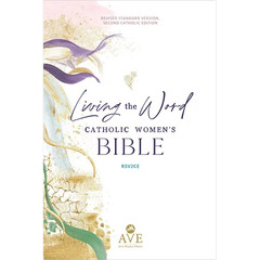 Living the Word Catholic Women’s Study Bible Rsv2ce: Full-Color, Single Column