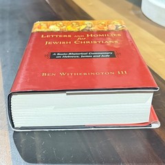 LETTERS & HOMILIES FOR JEWISH CHRISTIANS Hebrews James Jude by Ben Witherington