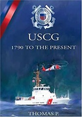 The United States Coast Guard : 1790 to the Present Perfect Thoma