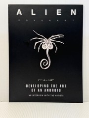 Alien Covenant: Davids Drawings Collectors Edition by Dane Hallett First Edition