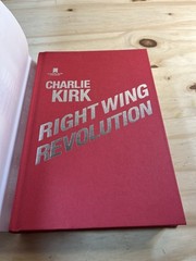 Right Wing Revolution by Charlie Kirk 1st Edition How To Beat The Woke Save West