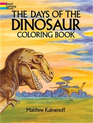 The Days of the Dinosaur Coloring Book (Paperback or Softback)