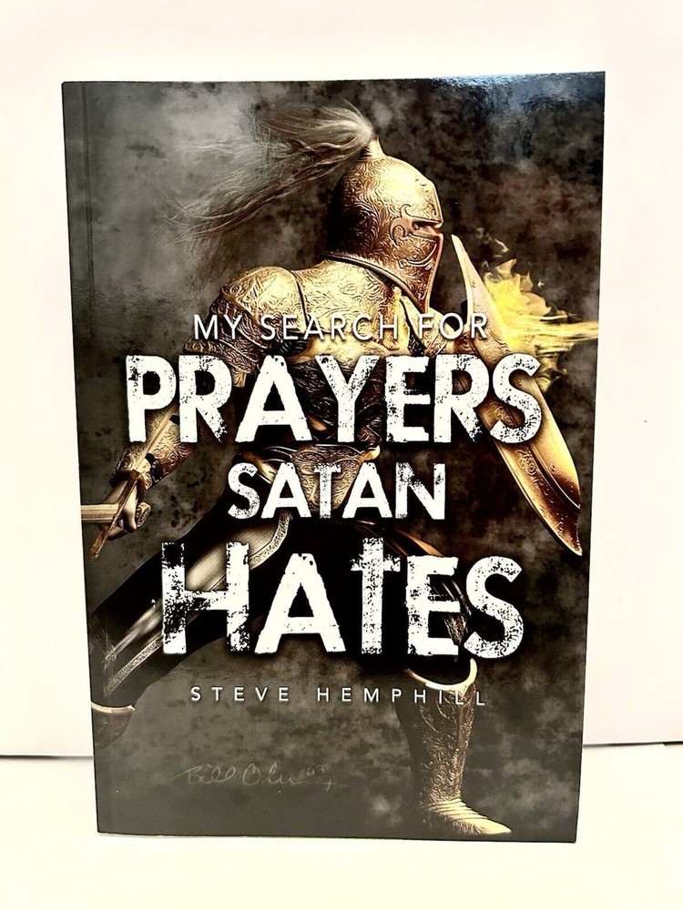 My Search for Prayers Satan Hates by Steve Hemphill (2017, Paperback) Signed New