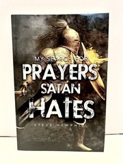 My Search for Prayers Satan Hates by Steve Hemphill (2017, Paperback) Signed New
