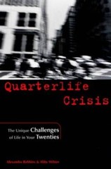 Quarterlife Crisis: The Unique Challenges of Life in Your Twenties – GOOD