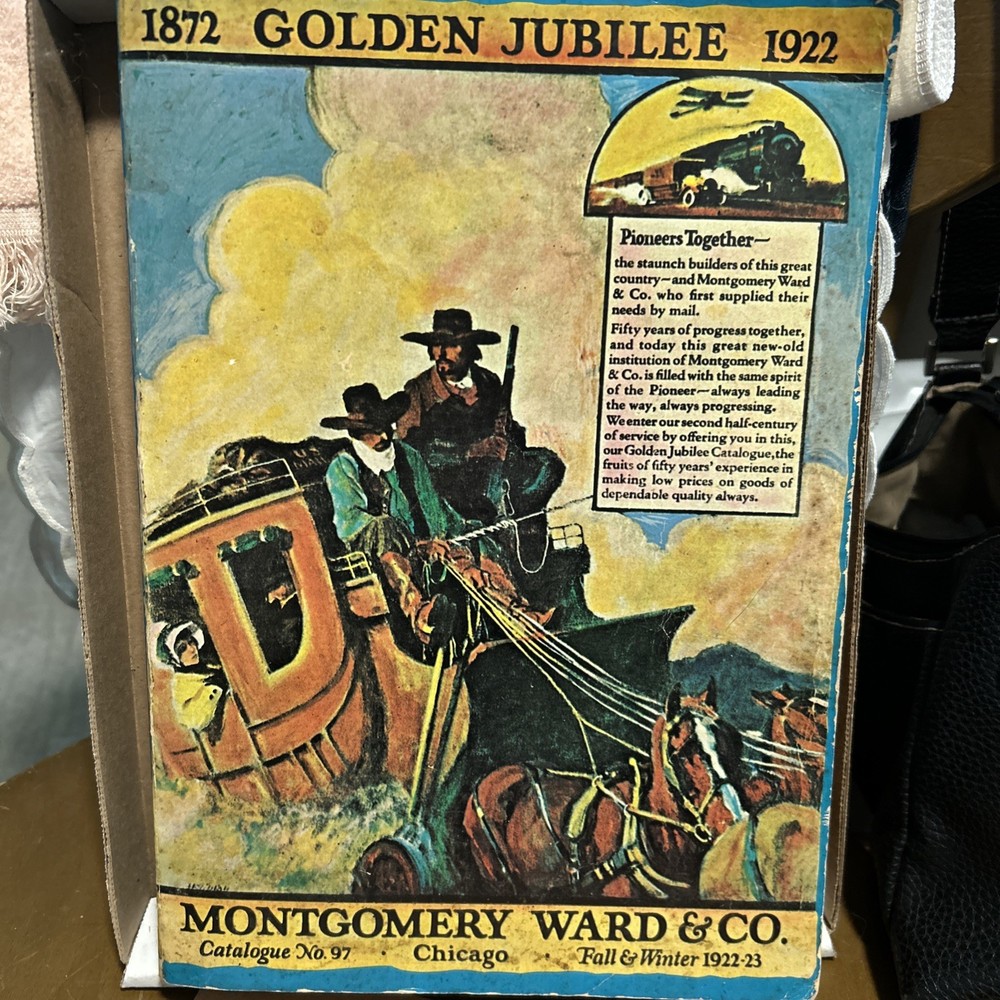 Vtg 1922 MONTGOMERY WARD CATALOGUE Bokk Golden Jubilee 1969 Antique 672 PAGES!!