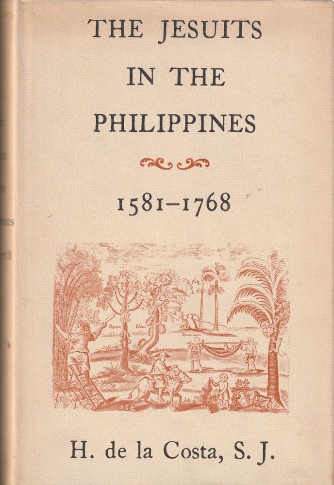 Jesuits in the Phillippines, 1581-1768 / H. de la Costa, 1967 HCDJ 1st Ed, VG+