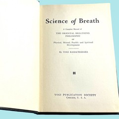 The Hindu-Yogi Science of Breath- Yogi Ramacharaka (1932) HC VG See Photos