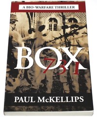 SIGNED Box 731 by Paul McKellips (Trade Paperback 2013) Bio Warfare Thriller