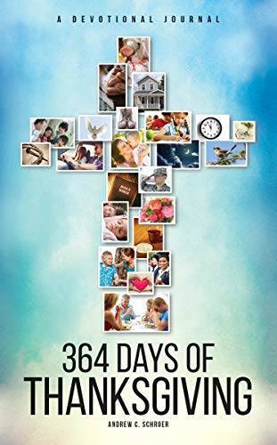 364 Days of Thanksgiving: A Devotional Journal – Hardcover – VERY GOOD