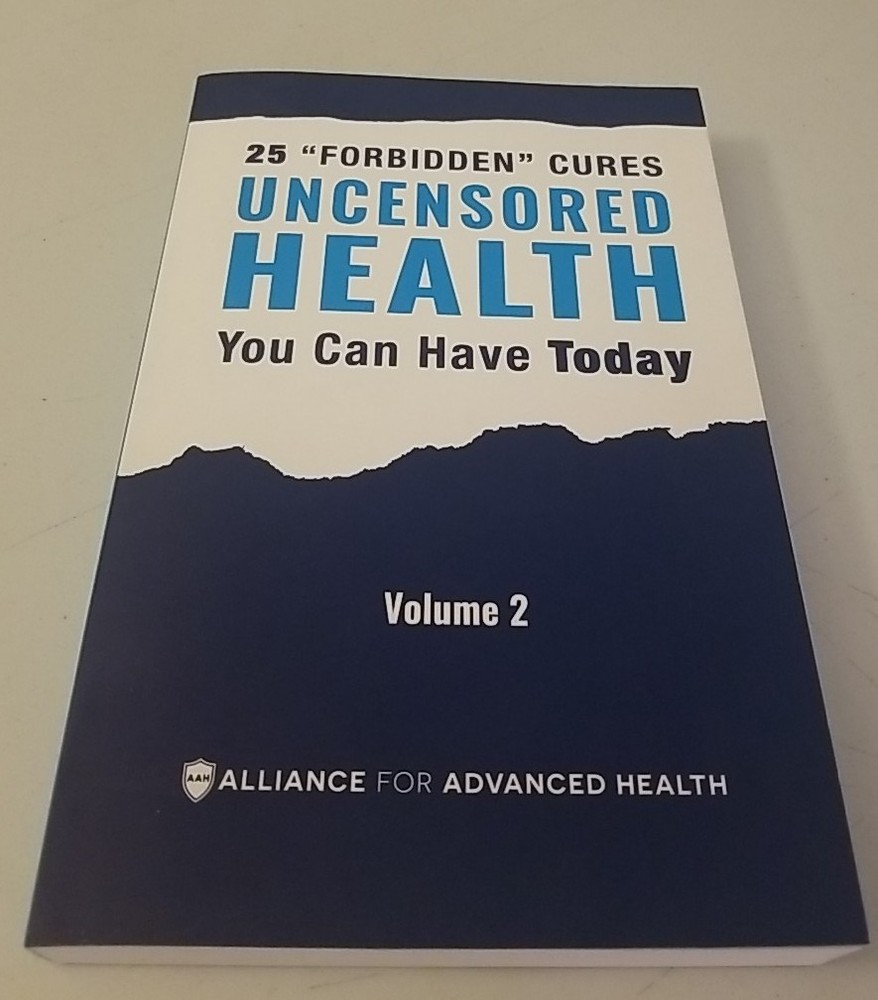 UNCENSORED HEALTH 25 Forbidden Cures You Can Have Today – Volume 2 Paperback