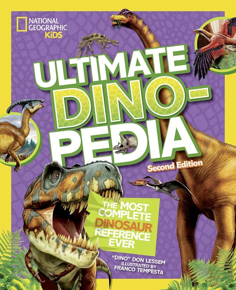 National Geographic Kids Ultimate Dinopedia, 2nd Edition (NGK Ultimate Pedia…