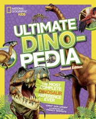 National Geographic Kids Ultimate Dinopedia, 2nd Edition (NGK Ultimate Pedia…