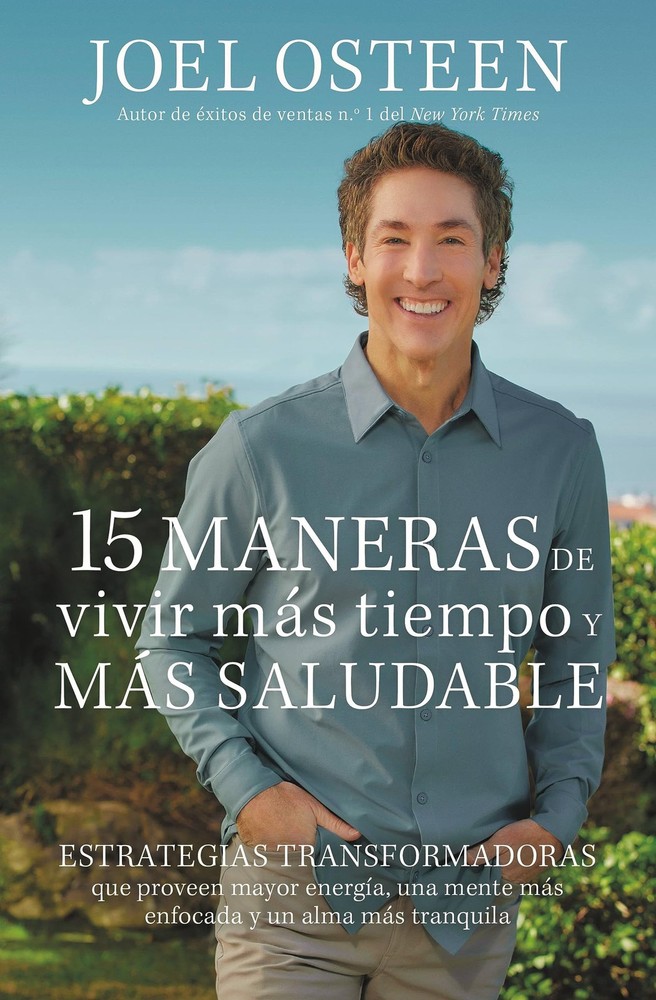 15 maneras de vivir más tiempo y más saludable: Estrategias transformadora…