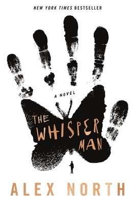 The Whisper Man: A Novel by North, Alex