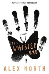 The Whisper Man: A Novel by North, Alex