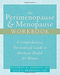 The Perimenopause and Menopause Workbook : A Comprehensive, Perso