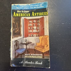 How to Know American Antiques by Alice Winchester (Paperback) 5853C