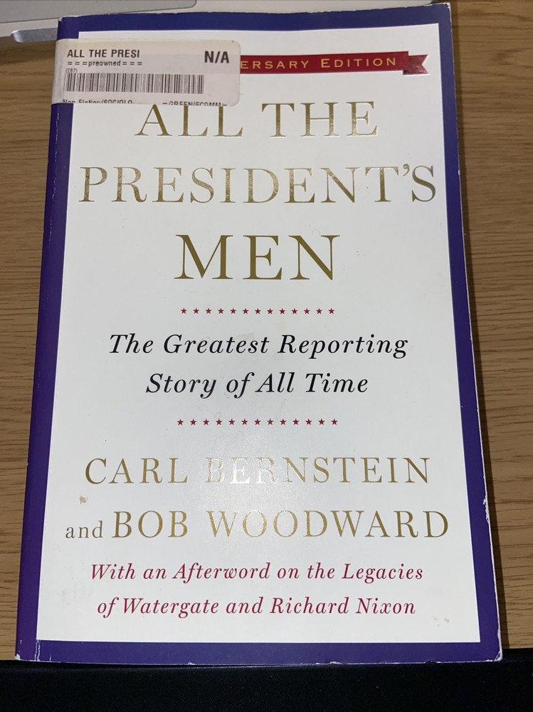 All the President’s Men -Carl Bernstein & Bob Woodward (2014, PB) Watergate Nixo