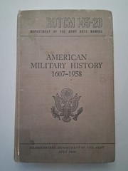 Vintage 1959 ROTC Manual American Military History 1607 – 1958 Hardcover