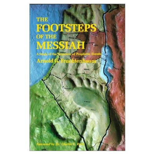 The Footsteps of the Messiah by Arnold Fruchtenbaum