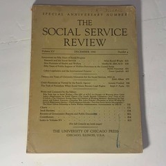 University of Chicago Press / Social Service Review / Volume XV/ December 1941