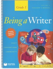Being a Writer, Teacher’s Manual, Volume 1
