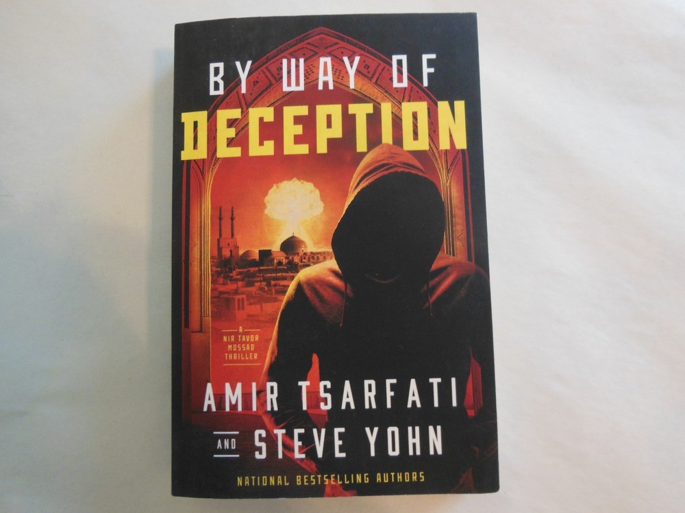 By Way of Deception by Steve Yohn and Amir Tsarfati (2022, Trade Paperback)