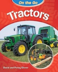 On the Go: Tractors Penny Glover David Glover Paperback Book