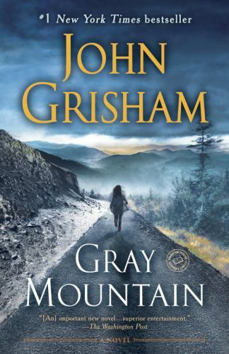 Gray Mountain : A Novel by John Grisham (2015, Trade Paperback)