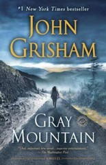 Gray Mountain : A Novel by John Grisham (2015, Trade Paperback)