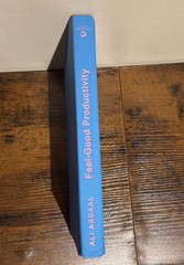 Ali Abdaal Feel-Good Productivity (Hardback)