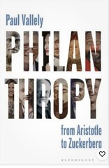 Philanthropy : From Aristotle to Zuckerberg by Paul Vallely (2020, Hardcover)