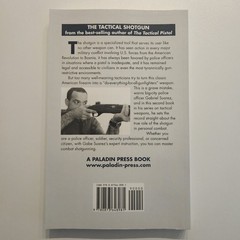 Tactical Shotgun : The Best Techniques and Tactics for Employing the Shotgun in