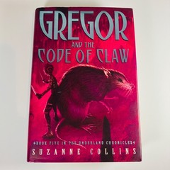 GREGOR And The CODE OF CLAW Book Five (5) Underland Chronicles Hardcover w/DJ