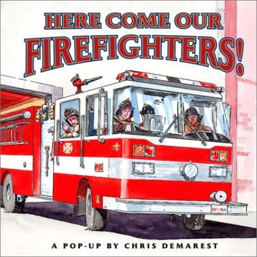 Here Come Our Firefighters: A – VERY GOOD