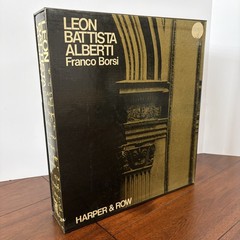 LEON BATTISTA ALBERTI By Franco Borsi & Rudolf G. Carpanini VG HC w slipcase