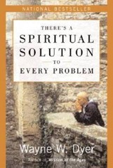 There’s a Spiritual Solution to Every Problem – Paperback – VERY GOOD