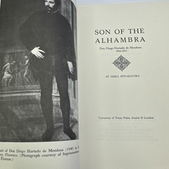 Son of the Alhambra Don Diego Hurtado de Mendoza 1504-1575 Erika Spivakovsky HC