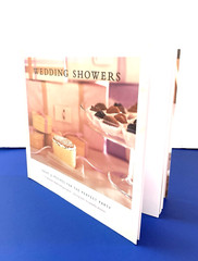 WEDDING SHOWERS BOOK 4 Planning Ideas,Recipes &Resource List for aPerfect Party