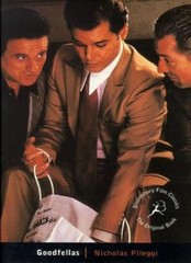 GoodFellas (Bloomsbury Film Classics) By Nicholas Pileggi. 97807