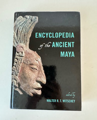 Encyclopedia of the Ancient Maya Edited by Walter R.T.Witschey Hardcover